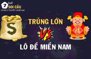 Tổng hợp các kinh nghiệm chơi lô đề miền Nam hiệu quả nhất